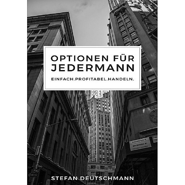 Optionen für jedermann, Stefan Deutschmann