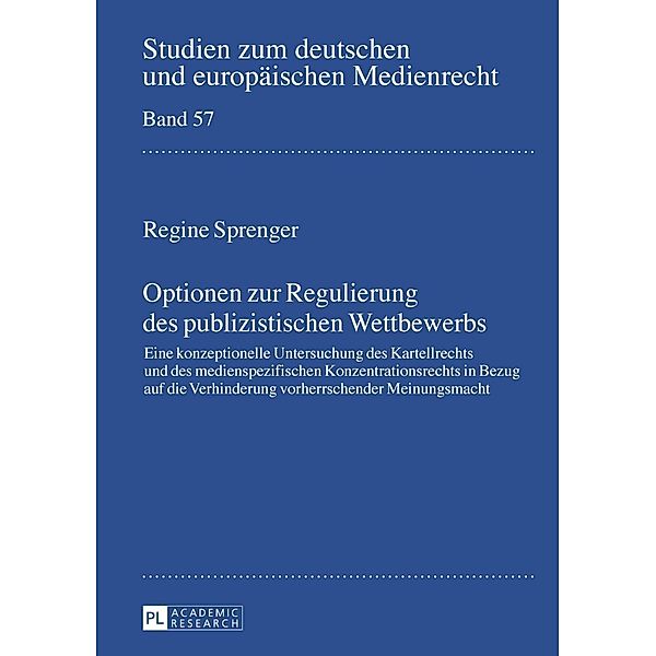 Optionen zur Regulierung des publizistischen Wettbewerbs, Regine Sprenger