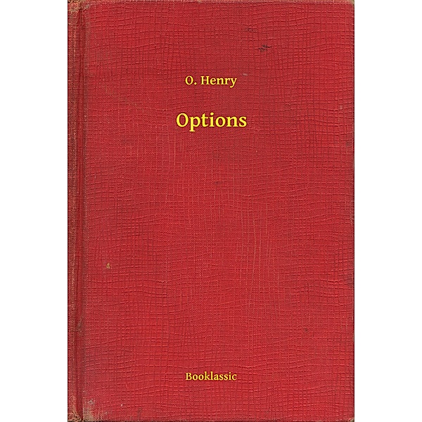 Options, O. Henry