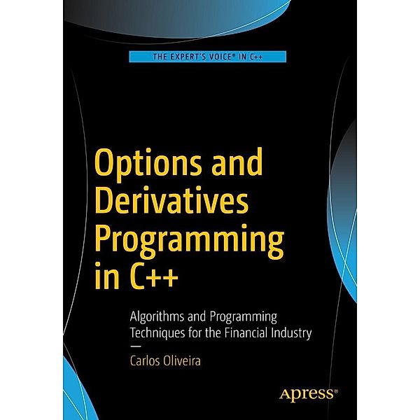 Options and Derivatives Programming in C++, Carlos Oliveira