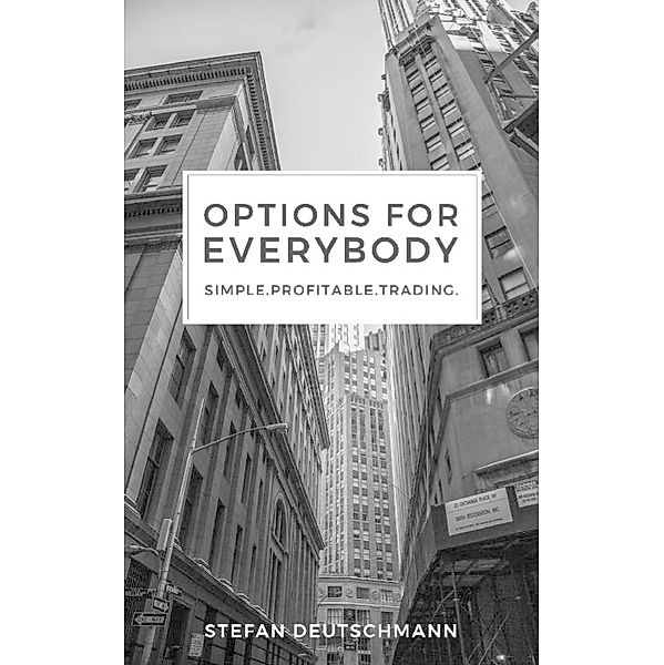 Options for everybody, Stefan Deutschmann