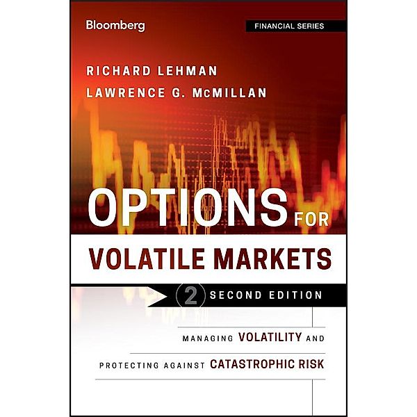 Options for Volatile Markets / Bloomberg Professional, Richard Lehman, Lawrence G. McMillan