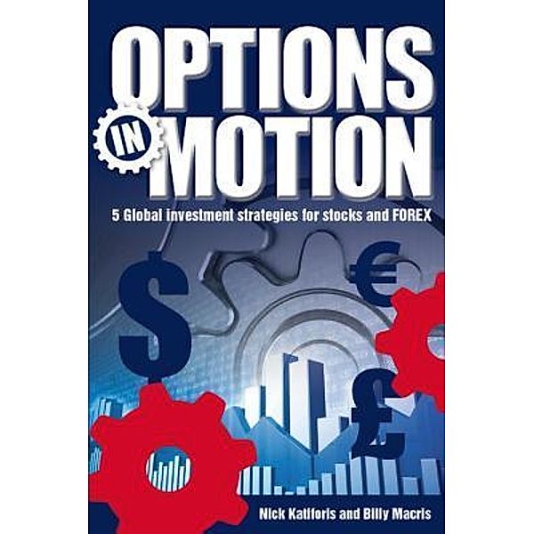 Options in Motion / Major Street Publishing, Nick Katiforis, Billy Macris