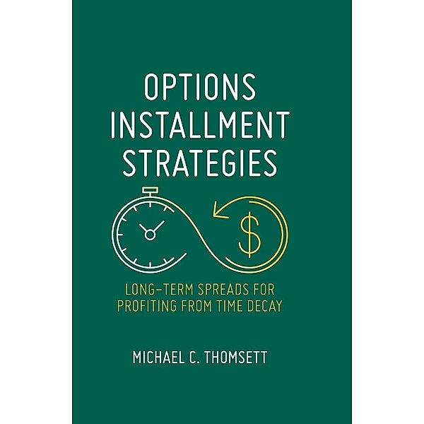 Options Installment Strategies / Progress in Mathematics, Michael C. Thomsett