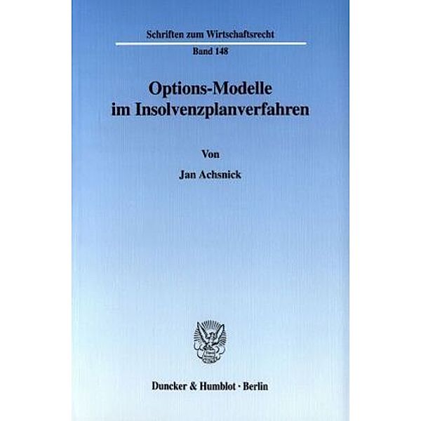 Options-Modelle im Insolvenzplanverfahren., Jan Achsnick