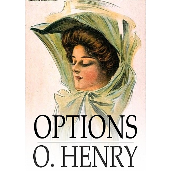 Options / The Floating Press, O. Henry
