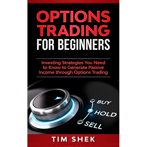 Options Trading for Beginners, Tim Shek