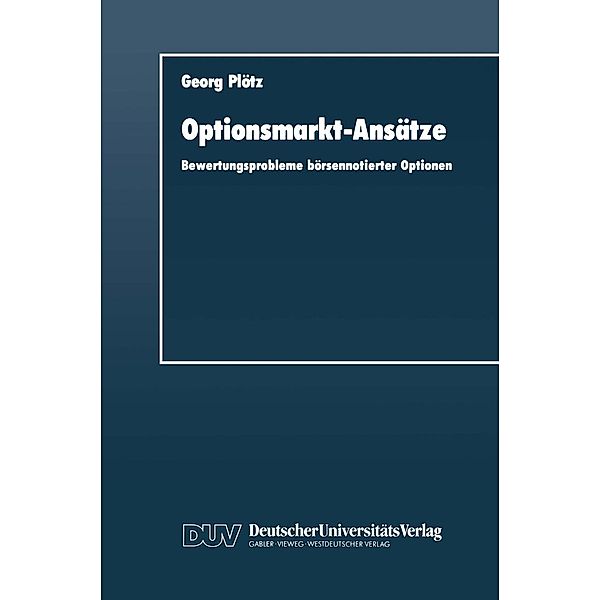 Optionsmarkt-Ansätze / DUV Wirtschaftswissenschaft, Georg Plötz