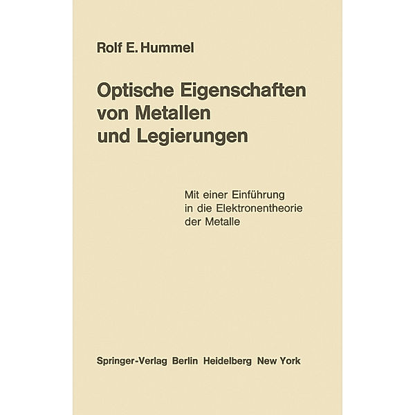 Optische Eigenschaften von Metallen und Legierungen, Rolf E. Hummel