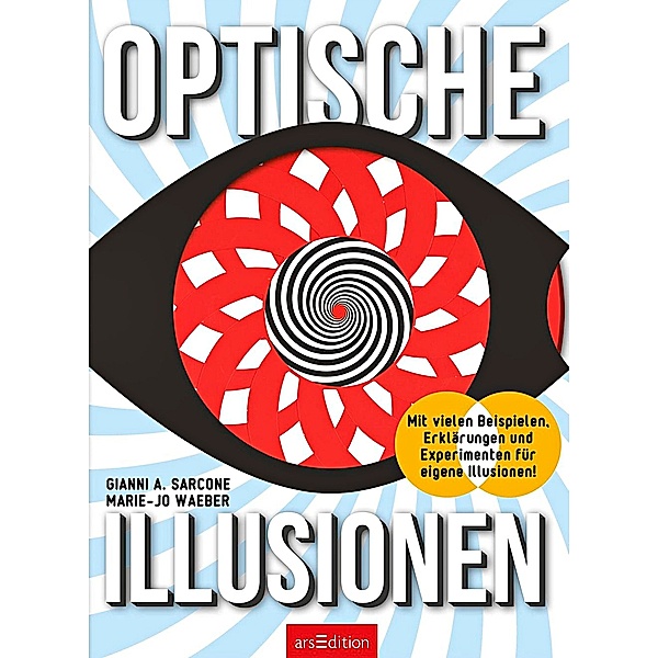 Optische Illusionen, Gianni A. Sarcone, Mary-Jo Waeber