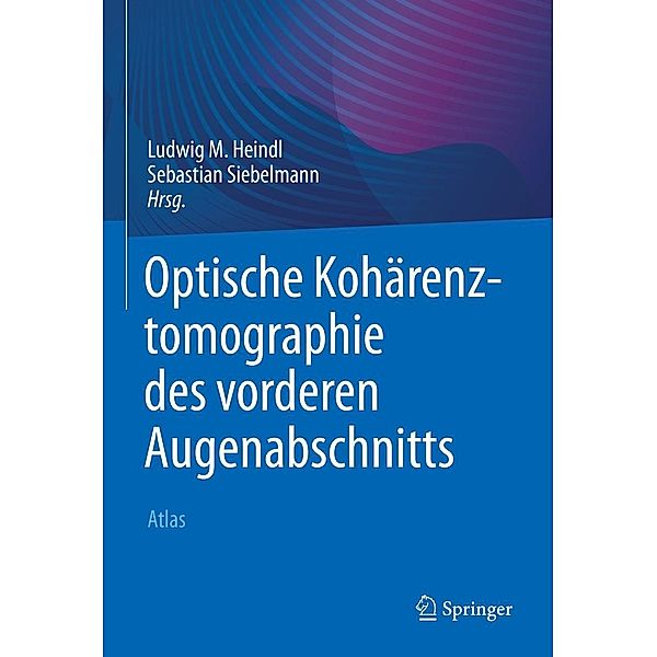 Optische Kohärenztomographie des vorderen Augenabschnitts