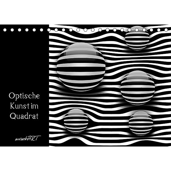 Optische Kunst im Quadrat (Tischkalender 2023 DIN A5 quer), manhART