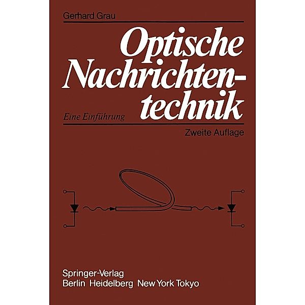 Optische Nachrichtentechnik, G. Grau