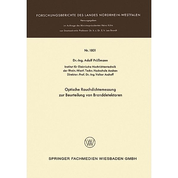 Optische Rauchdichtemessung zur Beurteilung von Branddetektoren / Forschungsberichte des Landes Nordrhein-Westfalen Bd.1801, Adolf Prüssmann