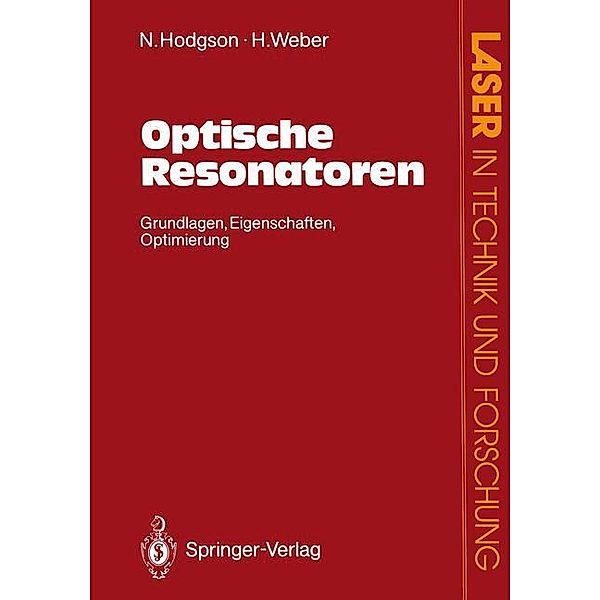 Optische Resonatoren, Norman Hodgson, Horst Weber