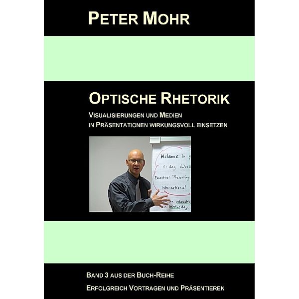 Optische Rhetorik, Peter Mohr