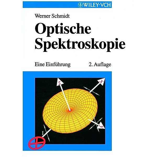 Optische Spektroskopie, Werner Schmidt