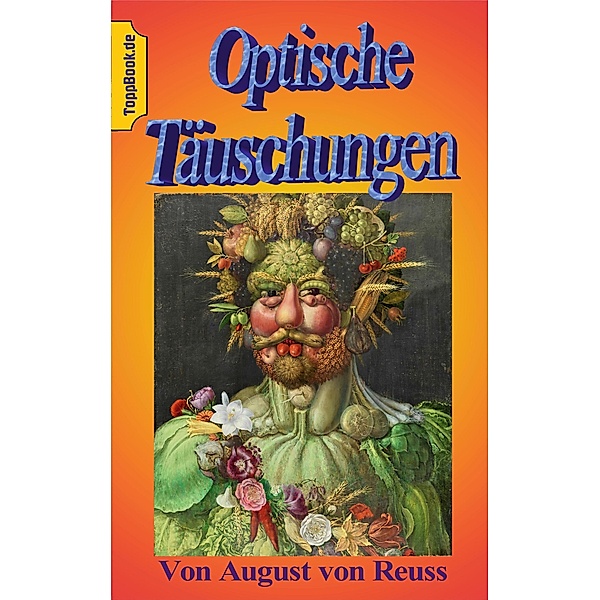 Optische Täuschungen, August von Reuss