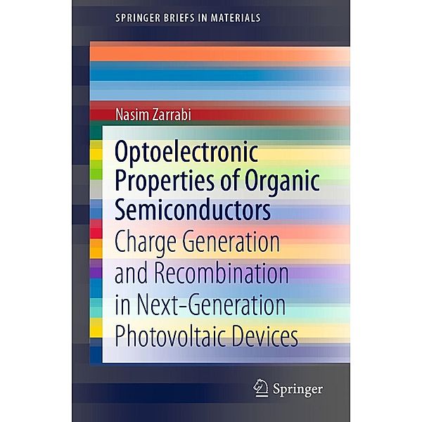 Optoelectronic Properties of Organic Semiconductors / SpringerBriefs in Materials, Nasim Zarrabi