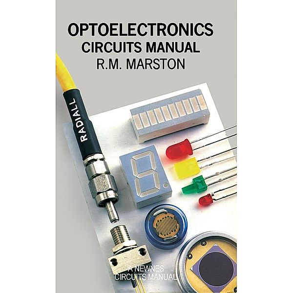 Optoelectronics Circuits Manual, R. M. Marston