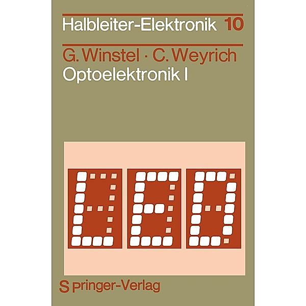 Optoelektronik I / Halbleiter-Elektronik Bd.10, G. Winstel, C. Weyrich