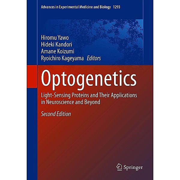 Optogenetics / Advances in Experimental Medicine and Biology Bd.1293