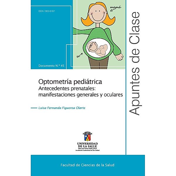 Optometría pediátrica / Apuntes de clase, Luisa Fernanda Figueroa Olarte