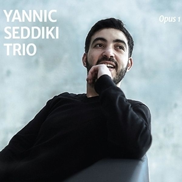 Opus 1, Yannic Trio Seddiki