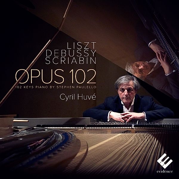Opus 102-Klavierwerke, Cyril Huve