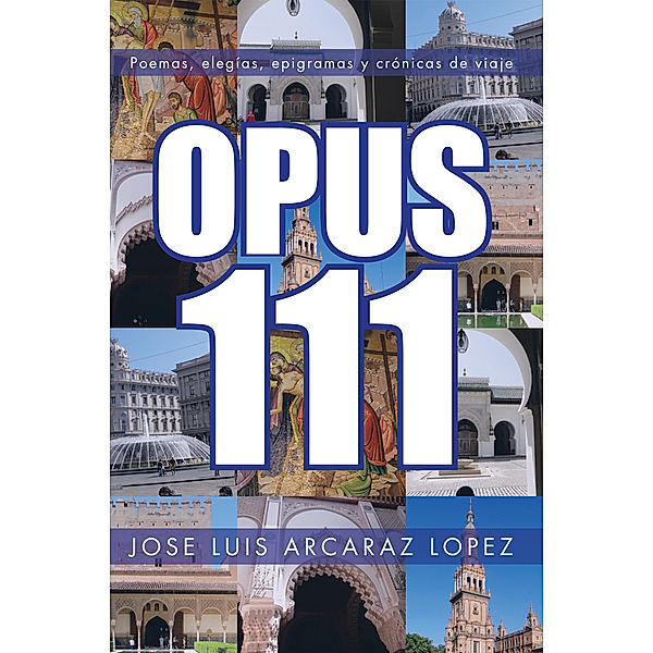 Opus 111, Jose Luis Arcaraz Lopez