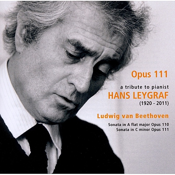 Opus 111-Hans Leygraf, Hans Leygraf
