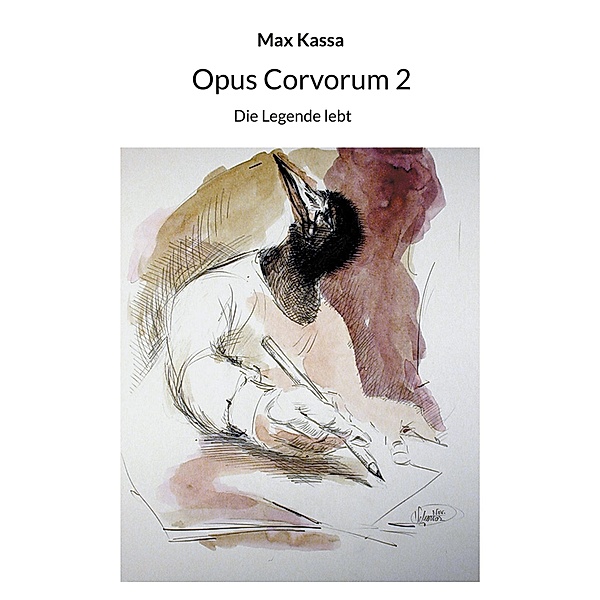 Opus Corvorum 2 / Opus Corvorum Bd.2, Max Kassa