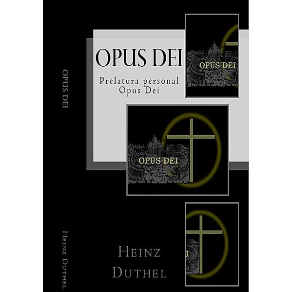 Opus Dei, Heinz Duthel