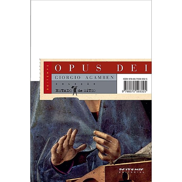 Opus dei / Coleção Estado de Sítio, Giorgio Agamben