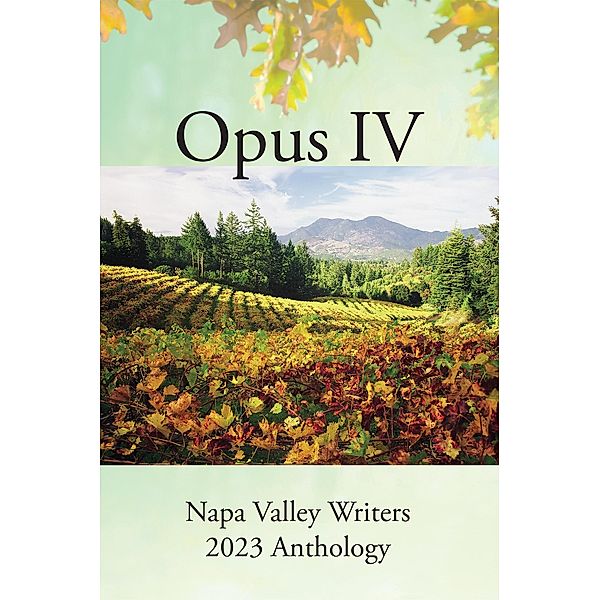 Opus IV, Napa Valley Writers