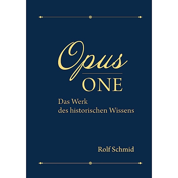 Opus one, Rolf Schmid