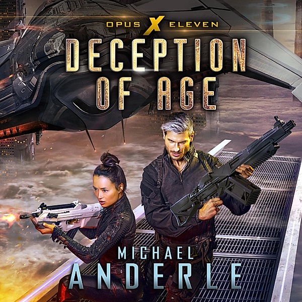 Opus X - 11 - Deception of Age, Michael Anderle