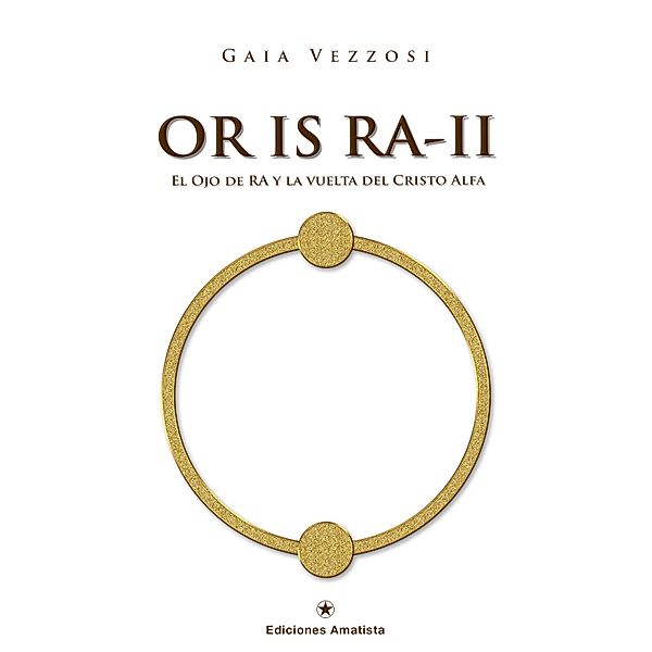OR IS RA-II, Gaia Vezzosi