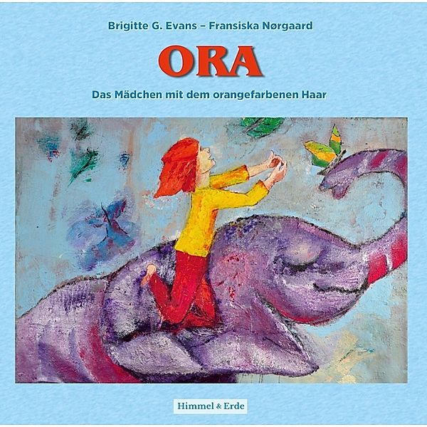 Ora - Das Mädchen mit dem orangefarbenen Haar, Brigitte G. Evans