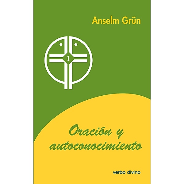 Oración y autoconocimiento / Surcos, Anselm Grün