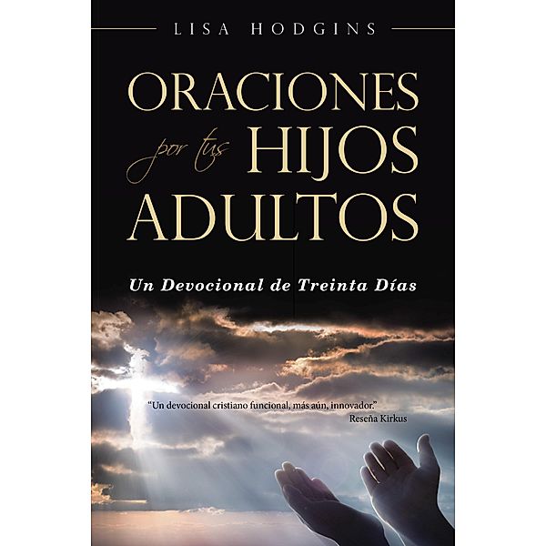 Oraciones Por Tus Hijos Adultos, Lisa Hodgins