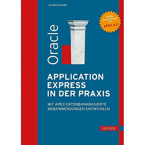 Oracle Application Express in der Praxis, Ralf Beckmann