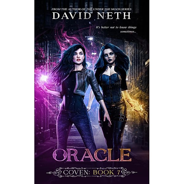 Oracle (Coven, #7) / Coven, David Neth