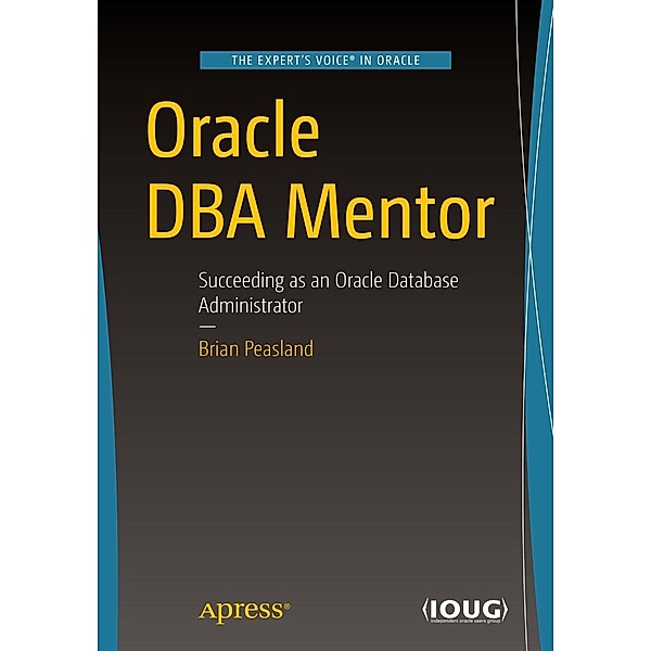 Oracle DBA Mentor, Brian Peasland