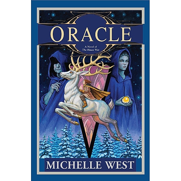 Oracle / House War Bd.6, Michelle West