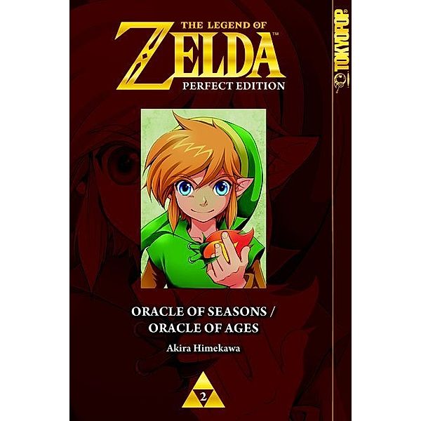 Oracle of Seasons / Oracle of Ages / The Legend of Zelda - Perfect Edition Bd.2, Akira Himekawa