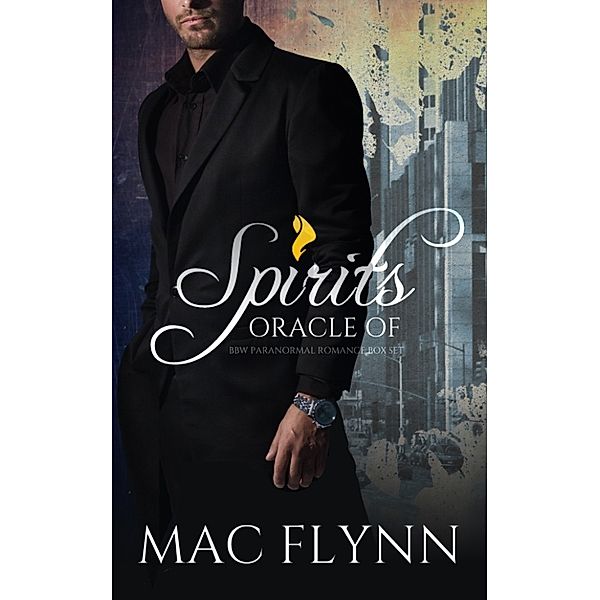 Oracle of Spirits: Oracle of Spirits Box Set (Werewolf Shifter Romance), Mac Flynn