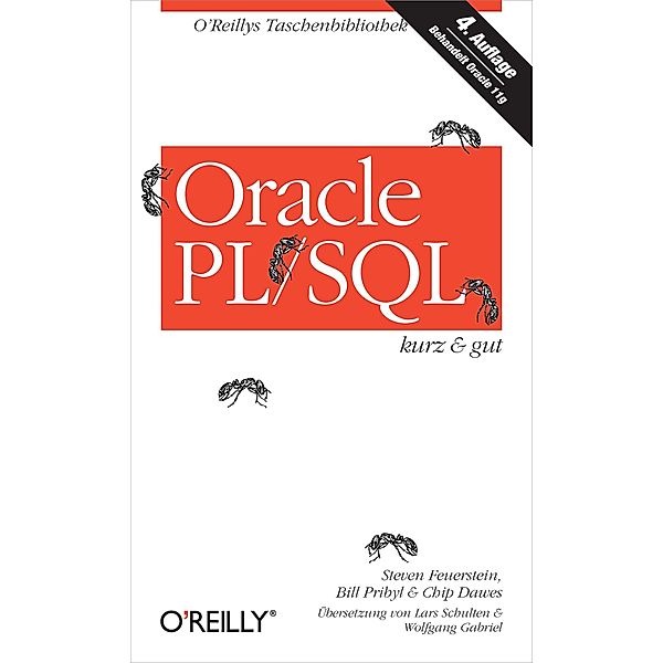 Oracle PL/SQL kurz & gut, Steven Feuerstein, Bill Pribyl, Chip Dawes