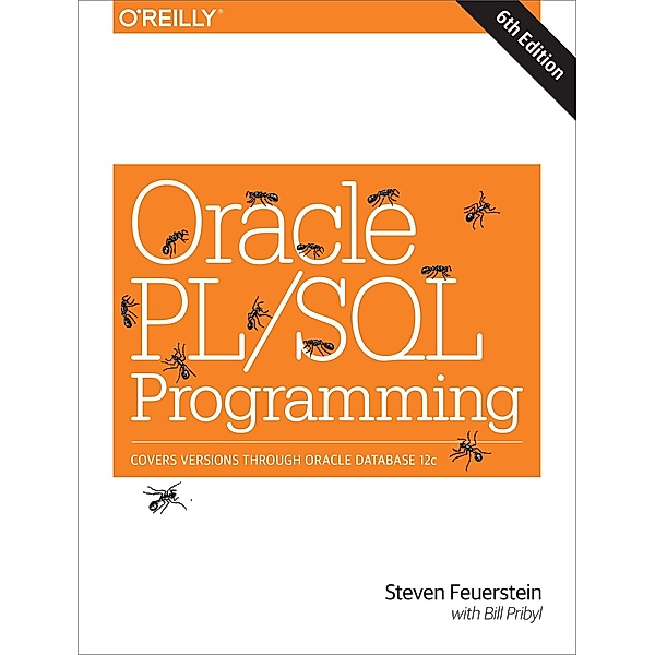 Oracle PL/SQL Programming, Steven Feuerstein, Bill Pribyl