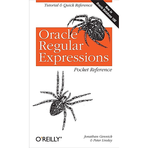 Oracle Regular Expressions Pocket Reference / O'Reilly Media, Jonathan Gennick